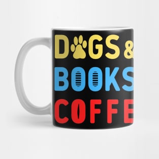 Dogs books coffee colorful text Mug